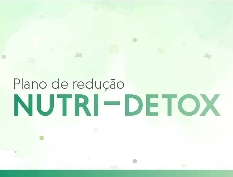 Planos de Redução Nutri-Detox