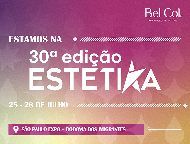 ESTAREMOS NA 30º EDIÇÃO DA ESTETIKA! LEVANDO LANÇAMENTOS E INOVAÇÕES PARA PROTOCOLOS