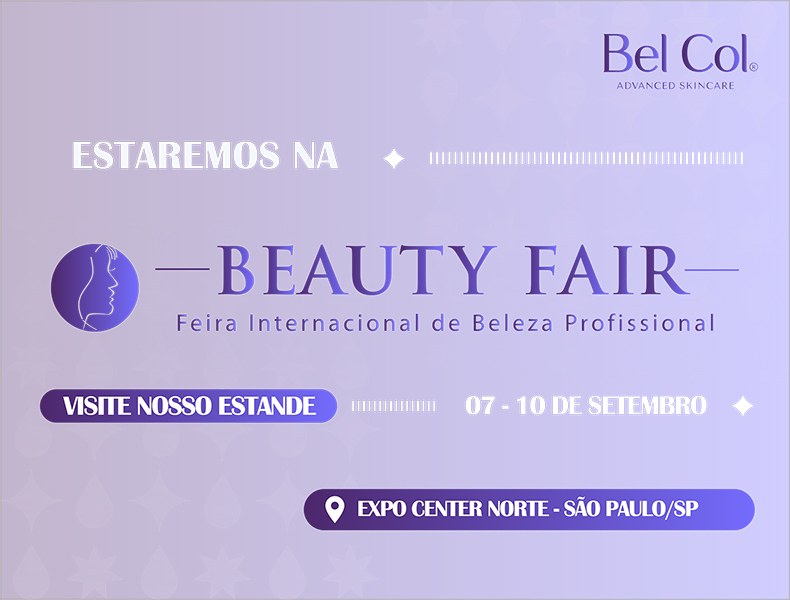 Bel Col na Beauty Fair 2024: Lançamentos exclusivos, Workshops e muito mais!